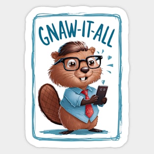 Gnaw it all- Nerd Beaver Funny Sticker